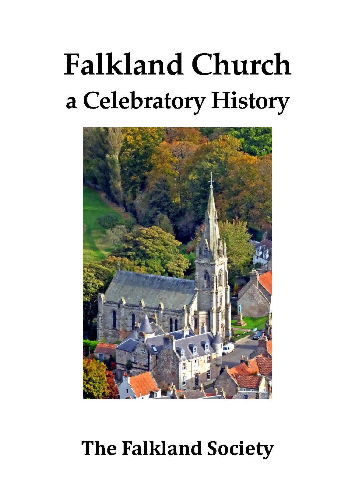 Cover of Falkland Parish Church: A Clelbratory History